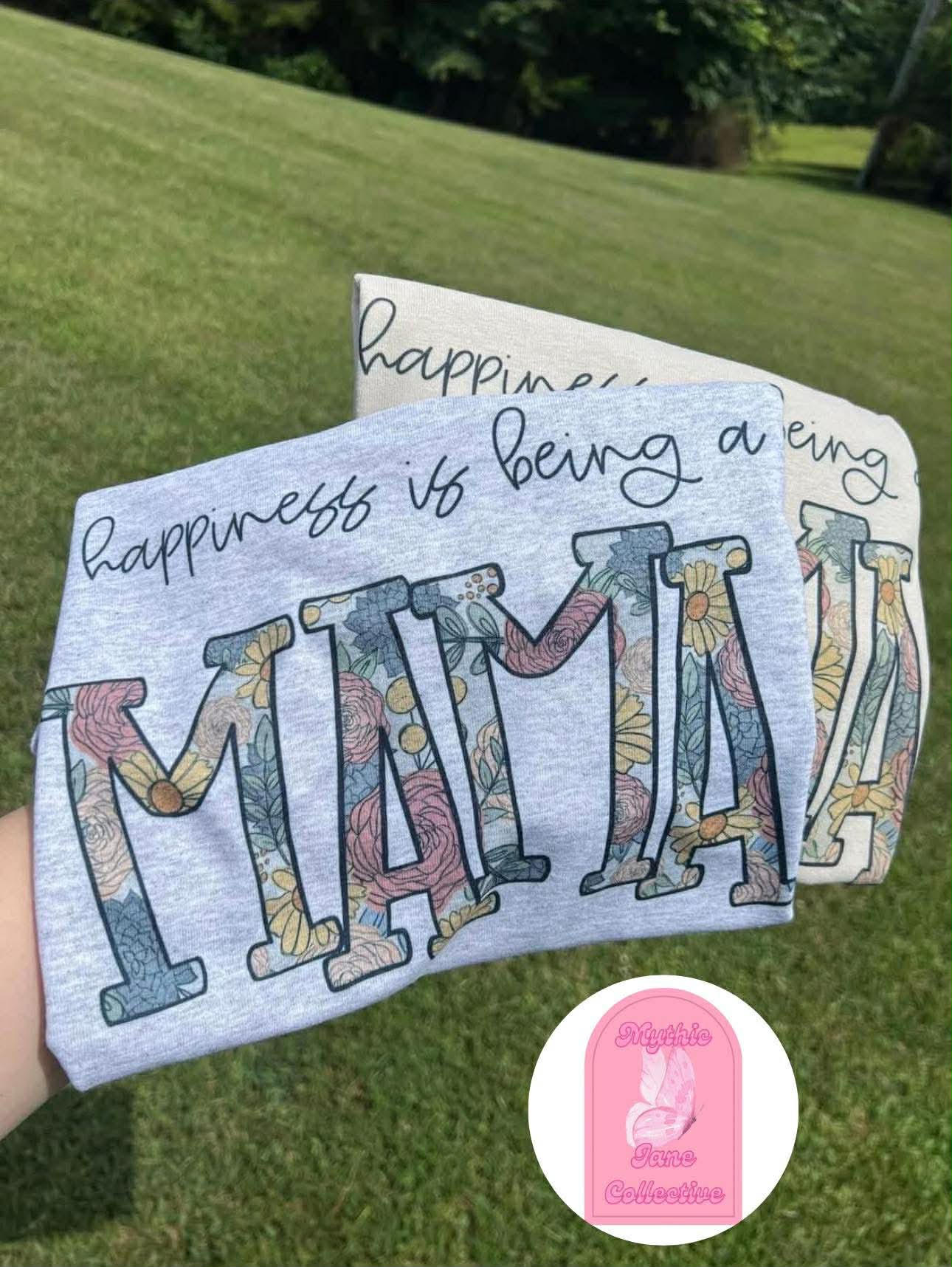 Happiness is being a MAMA